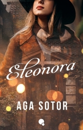 Eleonora
 - Aga Sotor | mała okładka
