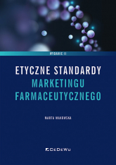 Etyczne standardy marketingu farmaceutycznego - Marta Makowska | mała okładka