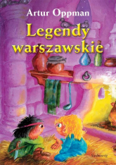 Legendy warszawskie - Artur Oppman | mała okładka