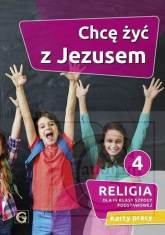 Religia 4 Chcę żyć z Jezusem Karty pracy Szkoła podstawowa -  | mała okładka