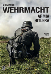 Wehrmacht Armia Hitlera - Chris McNab | mała okładka
