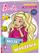 Barbie Zadania dla bystrzaków Moje marzenia - Opracowanie Zbiorowe | mała okładka