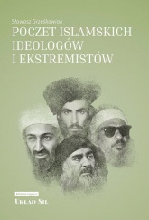Poczet islamskich ideologów i ekstremistów - Sławosz Grześkowiak | mała okładka