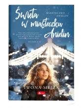 Święta w miasteczku Anielin - Iwona Mejza | mała okładka