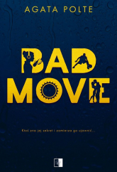 Bad Move - Agata Polte | mała okładka