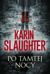 Po tamtej nocy
 - Karin Slaughter | mała okładka