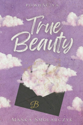 True Beauty - Mańka Smolarczyk | mała okładka