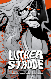 Luther Strode
 - Tradd Moore Justin Jordan  | mała okładka