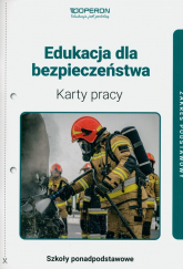 Edukacja dla bezpieczeństwa Karty pracy ucznia Zakres podstawowy Liceum i technikum - Barbara Boniek | mała okładka