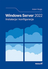 Windows Server 2022 Instalacja i konfiguracja - Adam Nogły | mała okładka