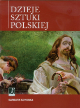 Dzieje sztuki polskiej - Barbara Kokoska | mała okładka