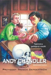 Tajemnica gadającej czaszki Tom 10 - Andy Chandler | mała okładka