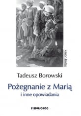 Pożegnanie z Marią i inne opowiadania Borowski - Tadeusz Borowski | mała okładka