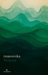 Rumowiska - Wit Szostak | mała okładka