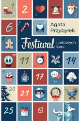Festiwal Lodowych Serc - Agata Przybyłek | mała okładka