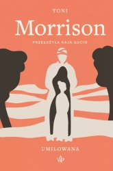 Umiłowana - Toni Morrison | mała okładka