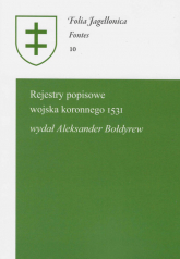 Rejestry popisowe wojska koronnego 1531 - Aleksander Bołdyrew | mała okładka