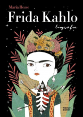Frida Kahlo. Biografia - Hesse Maria | mała okładka