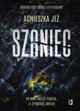 Szaniec - Agnieszka Jeż | mała okładka
