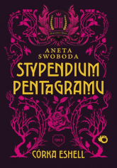 Stypendium pentagramu. Córka Eshell. Tom 2 - Aneta  Swoboda | mała okładka