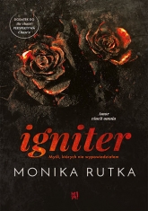 Igniter Myśli, których nie wypowiedziałem - Monika Rutka | mała okładka