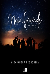 New Friends - Aleksandra Negrońska | mała okładka