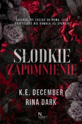 Słodkie zapomnienie - Dark Rina, K.E. December, Rina Dark | mała okładka