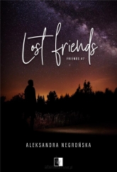 Lost Friends t.7 - Aleksandra Negrońska | mała okładka