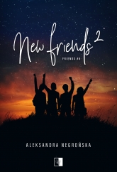 New Friends 2 - Aleksandra Negrońska | mała okładka