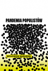 Pandemia populistów - Sadurski Wojciech | mała okładka