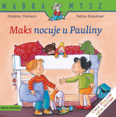 Mądra Mysz Maks nocuje u Pauliny - Christian Tielman | mała okładka