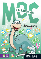 Moc kolorowania Dinozaury - Opracowanie Zbiorowe | mała okładka