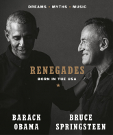 Renegades Born in the USA - Barack Obama, Bruce Springsteen | mała okładka