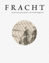 Fracht Dziesięć najcenniejszych obiektów Biblioteki Gdańskiej -  | mała okładka