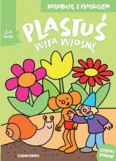 Plastuś wita wiosnę Koloruję z Plastusiem 2-4 lata - Mikołaj Michałowski | mała okładka