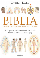Biblia energetycznej anatomii człowieka - Cyndi Dale | mała okładka