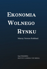 Ekonomia wolnego rynku - Rothbard Murray Newton | mała okładka