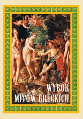 Wybór mitów greckich - Joanna Rodziewicz | mała okładka