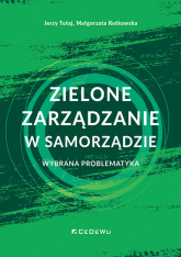 Zielone zarządzanie w samorządzie - Małgorzata Rutkowska, Tutaj Jerzy | mała okładka