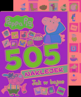 Peppa Pig 505 naklejek 3 Jak w bajce - Opracowanie Zbiorowe | mała okładka