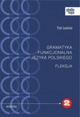 Gramatyka funkcjonalna języka polskiego Fleksja -  | mała okładka