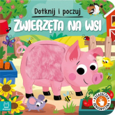 Dotknij i poczuj Zwierzęta na wsi Książeczka sensoryczna - Grażyna Wasilewicz | mała okładka