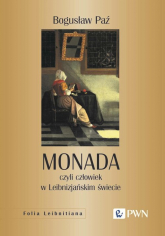 Monada czyli człowiek w Leibnizjańskim świecie -  | mała okładka