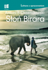 Słoń Birara Lektura z opracowaniem - Antoni Ferdynand Ossendowski | mała okładka