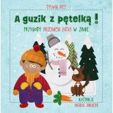 A guzik z pętelką! Przygody Przemcia Łatki w zimie - Sylwia Bies | mała okładka