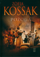 Pożoga Wsponienia z Wołynia 1917-1919 - Kossak Zofia | mała okładka