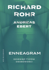 Enneagram Dziewięć typów osobowości - Ebert Andreas, Rohr Richard | mała okładka