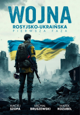 Wojna rosyjsko-ukraińska. Pierwsza faza -  | mała okładka