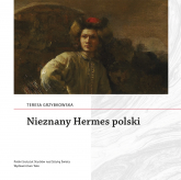 Nieznany Hermes polski - Teresa Grzybkowska | mała okładka