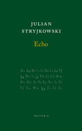 Echo - Julian Stryjkowski | mała okładka